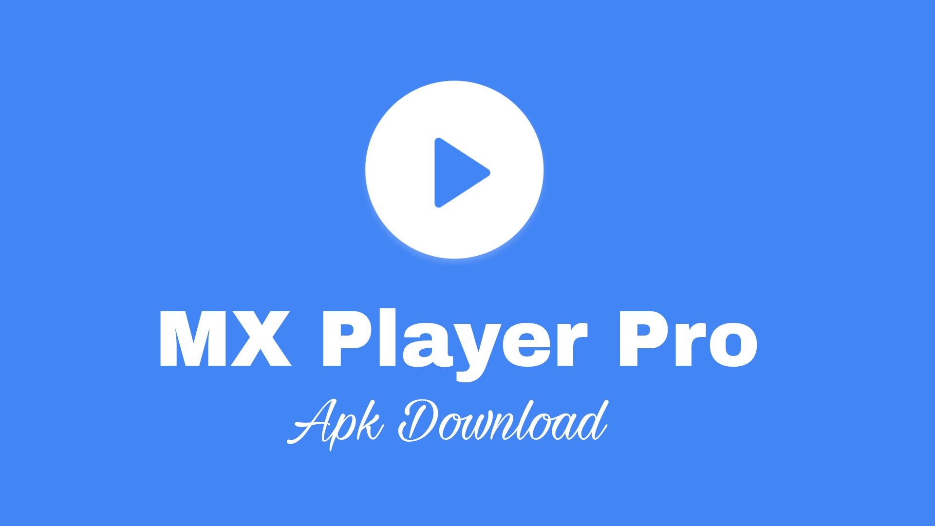 Mx Player Pro New Version Free Download For Android